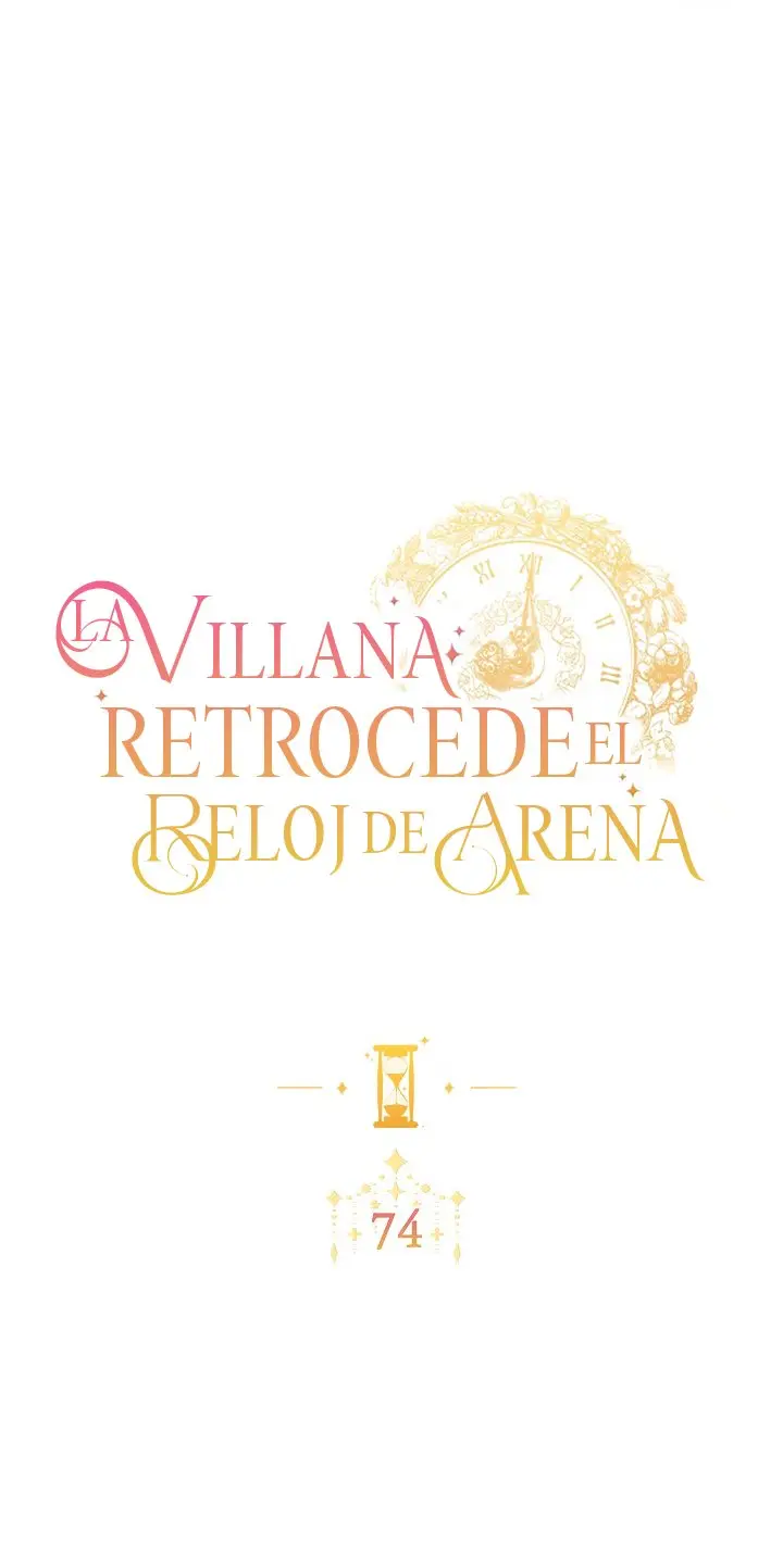 LA VILLANA RETROCEDE EL RELOJ DE ARENA - Capítulo 74 - Página 8 - LectorTMOo