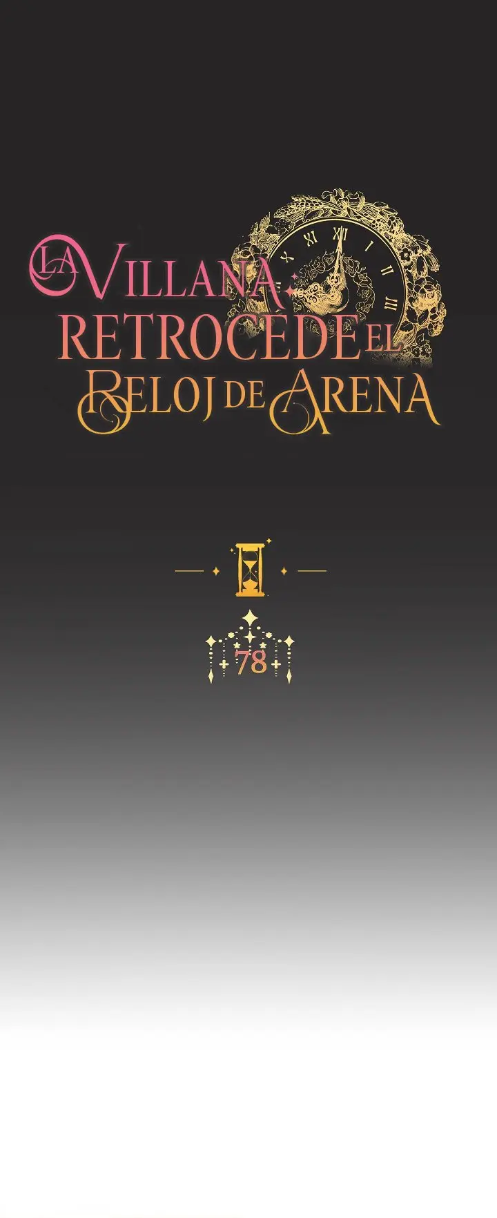LA VILLANA RETROCEDE EL RELOJ DE ARENA - Capítulo 78 - Página 12 - LectorTMOo