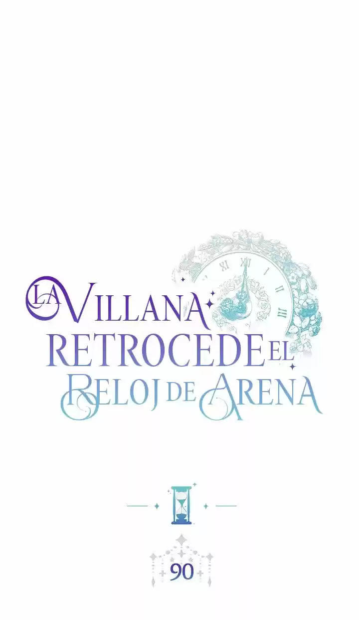 LA VILLANA RETROCEDE EL RELOJ DE ARENA - Capítulo 90 - Página 9 - LectorTMOo