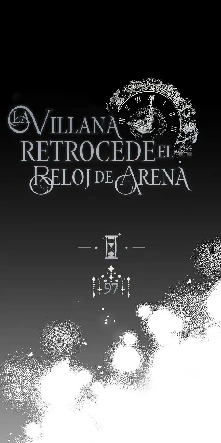 LA VILLANA RETROCEDE EL RELOJ DE ARENA - Capítulo 97 - Página 11 - LectorTMOo
