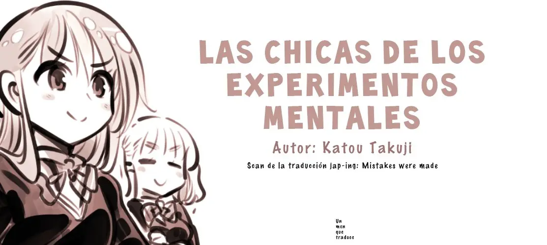 Las chicas de los experimentos mentales (2020) - Capítulo 1 - Página 1 - LectorTMOo