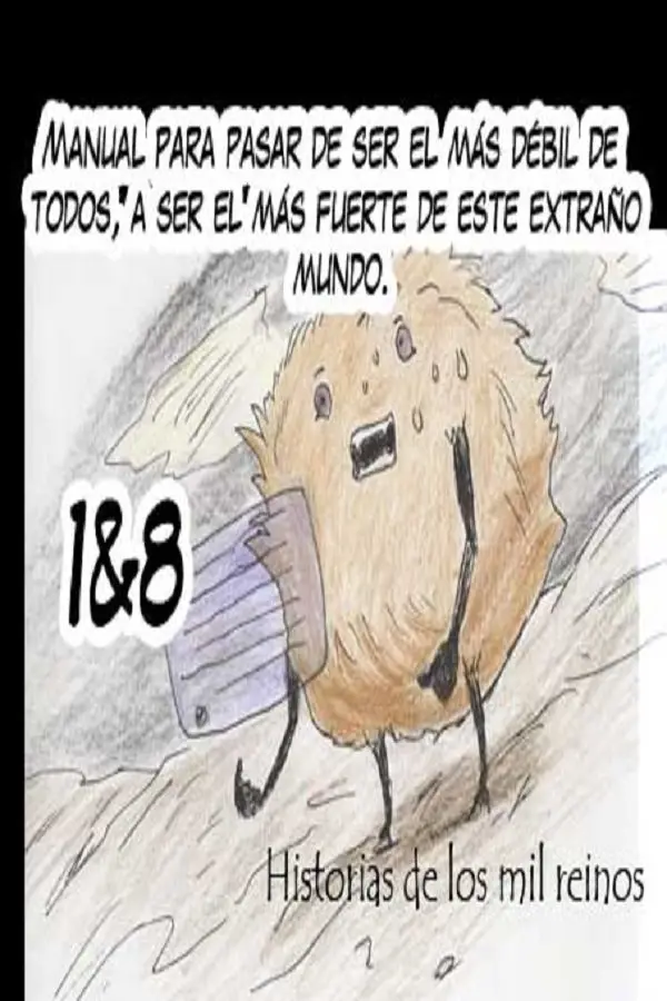 Manual para pasar de ser el más débil de todos a ser el más fuerte de este mundo (2019) - Capítulo 1 - Página 8 - LectorTMOo