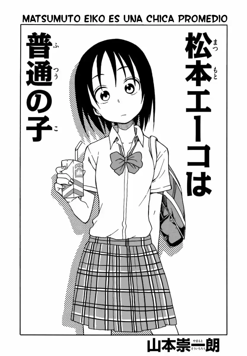Matsumoto Eiko wa Futsuu no Ko (2016) - Capítulo 1 - Página 2 - LectorTMOo