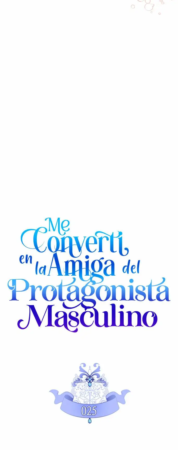Me Convertí En La Amiga Del Protagonista Masculino (2023) - Capítulo 25 - Página 40 - LectorTMOo