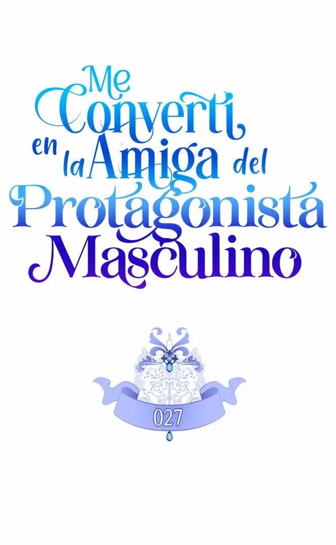 Me Convertí En La Amiga Del Protagonista Masculino (2023) - Capítulo 27 - Página 16 - LectorTMOo