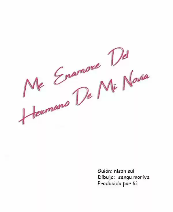 Me Enamoré Del Hermano De Mi Novia (2017) - Capítulo 1 - Página 4 - LectorTMOo