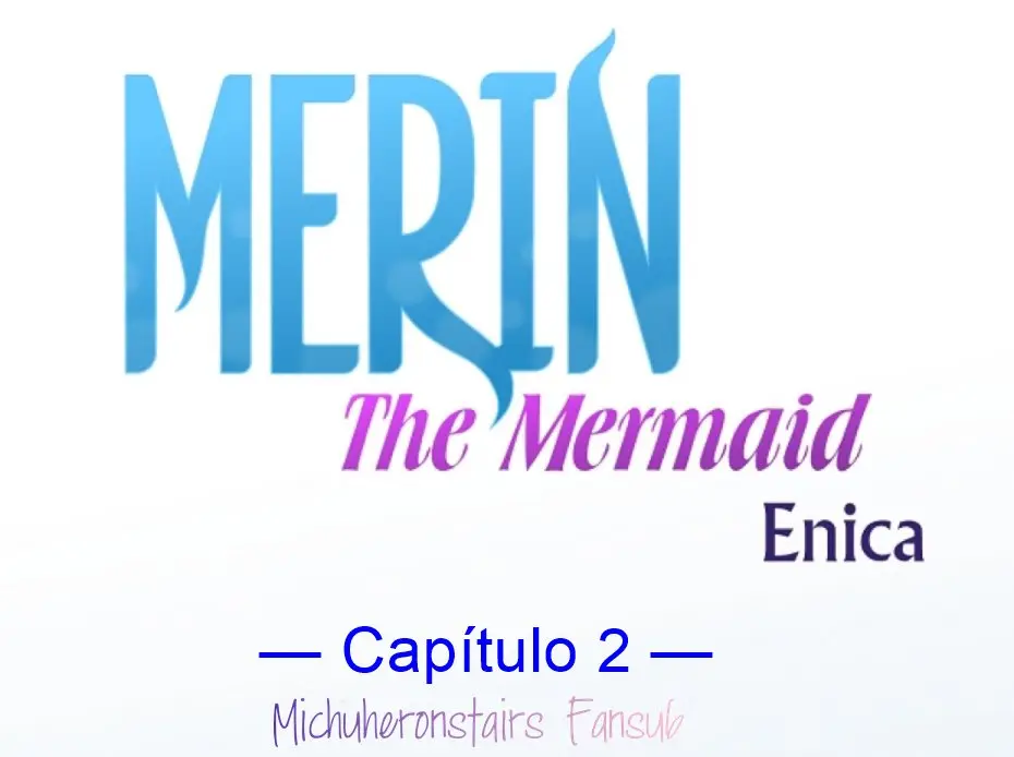 Merin The Mermaid - Capítulo 2 - Página 7 - LectorTMOo
