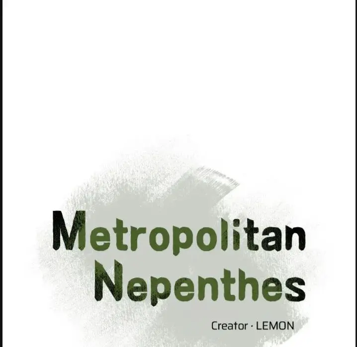 Metropolitan Nepenthes (2023) - Capítulo 17 - Página 1 - LectorTMOo