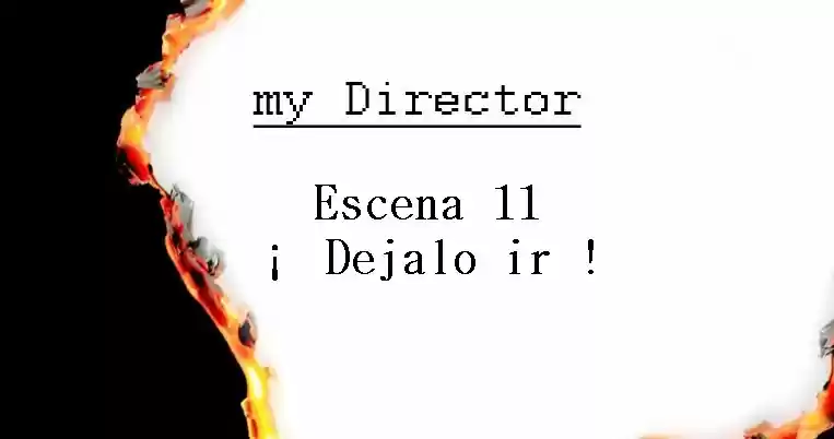 Mi director (2016) - Capítulo 11 - Página 32 - LectorTMOo