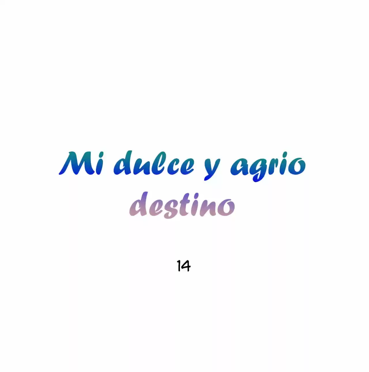 Mi dulce y amargo destino (2021) - Capítulo 14 - Página 12 - LectorTMOo