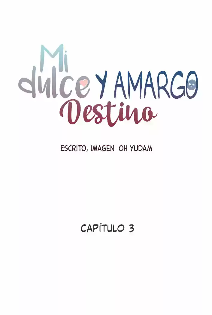 Mi dulce y amargo destino (2021) - Capítulo 3 - Página 5 - LectorTMOo