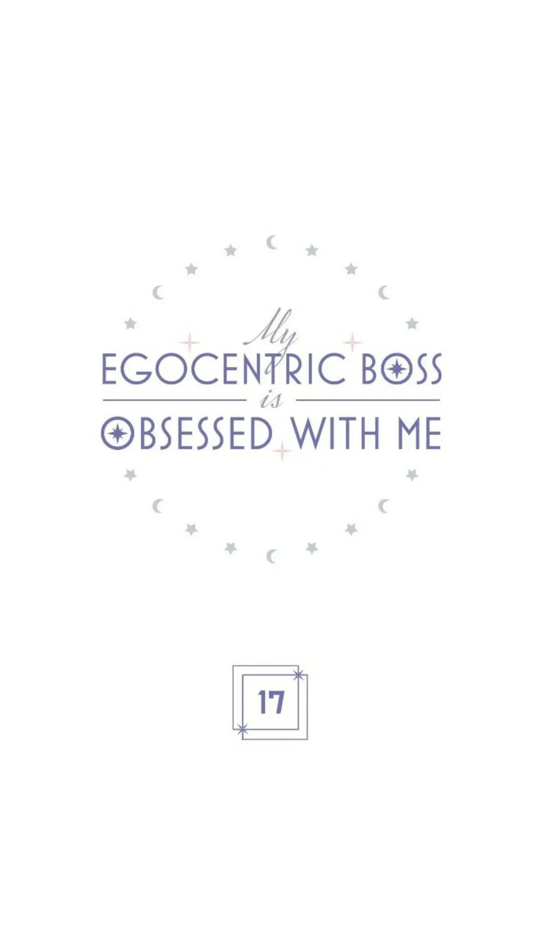 MI EGOCÉNTRICO JEFE ESTÁ OBSESIONADO CONMIGO - Capítulo 17 - Página 3 - LectorTMOo