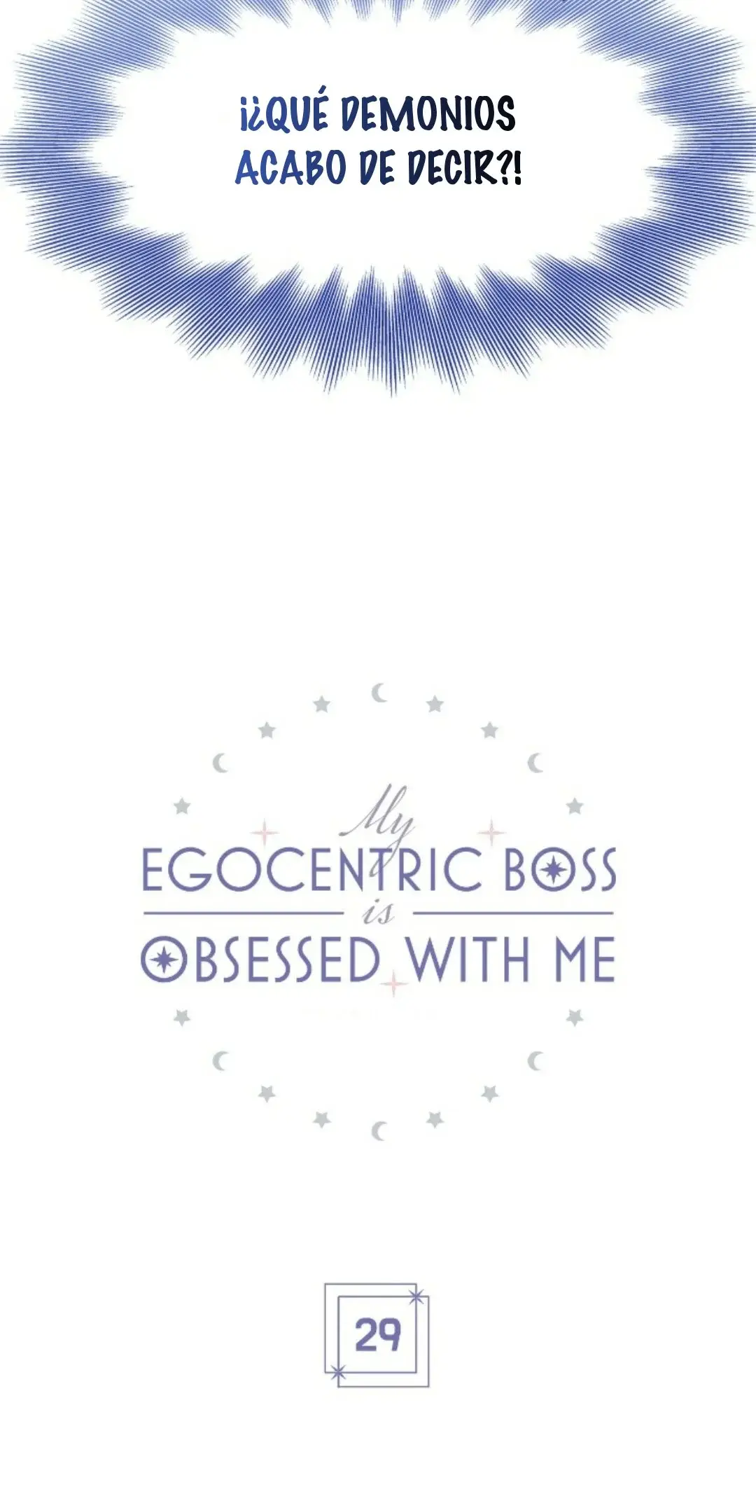 MI EGOCÉNTRICO JEFE ESTÁ OBSESIONADO CONMIGO - Capítulo 29 - Página 24 - LectorTMOo