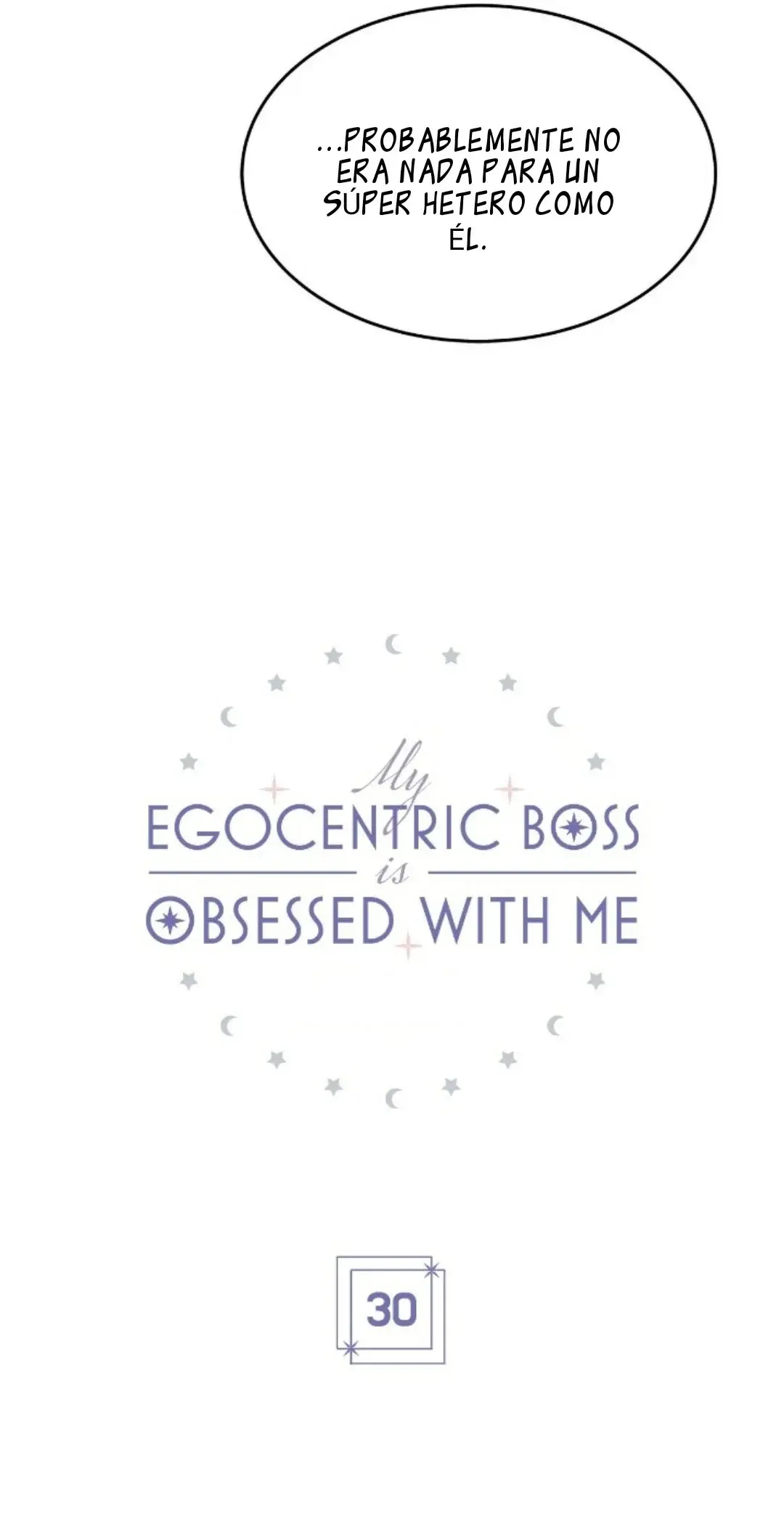 MI EGOCÉNTRICO JEFE ESTÁ OBSESIONADO CONMIGO - Capítulo 30 - Página 6 - LectorTMOo