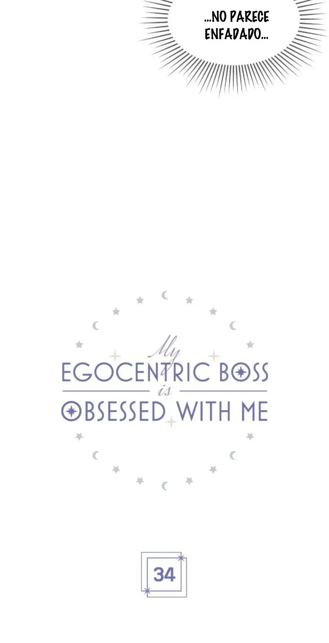 MI EGOCÉNTRICO JEFE ESTÁ OBSESIONADO CONMIGO - Capítulo 34 - Página 16 - LectorTMOo