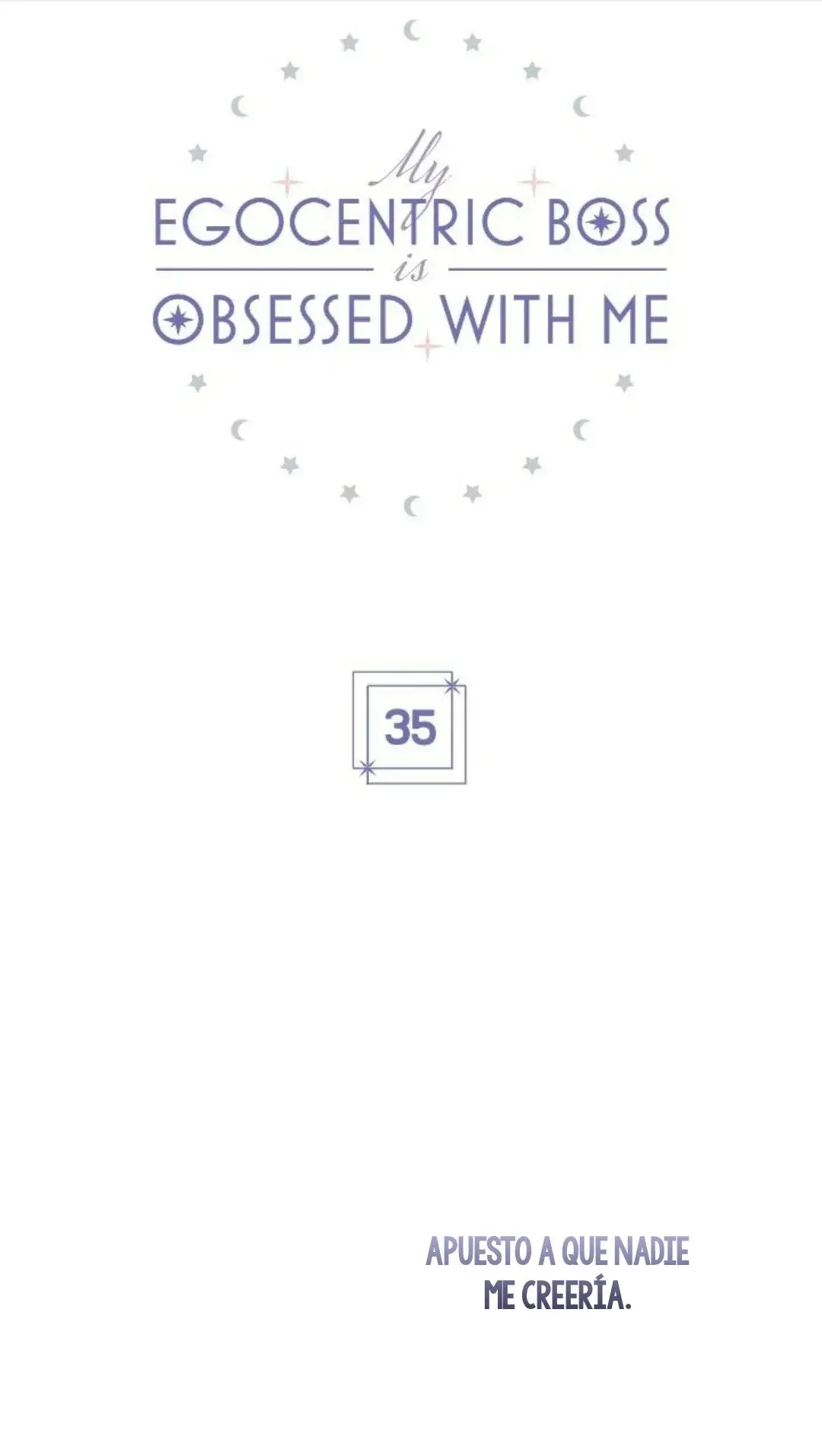 MI EGOCÉNTRICO JEFE ESTÁ OBSESIONADO CONMIGO - Capítulo 35 - Página 8 - LectorTMOo
