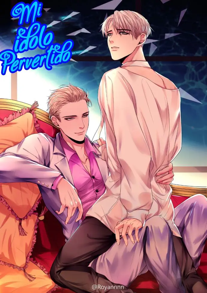 MI IDOLO PERVERTIDO (2017) - Capítulo 11 - Página 1 - LectorTMOo