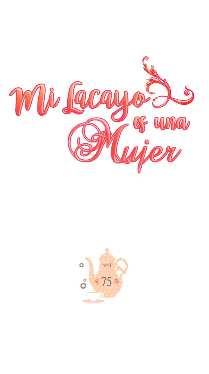 Mi lacayo es una mujer? - Capítulo 75 - Página 3 - LectorTMOo