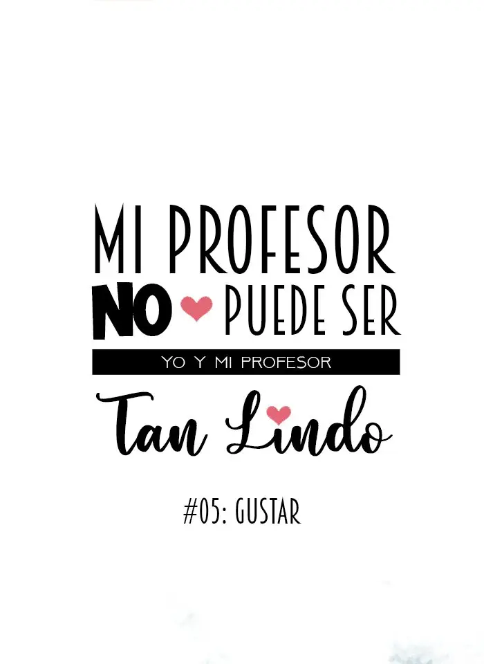 Mi profesor no puede ser tan lindo (2019) - Capítulo 5 - Página 9 - LectorTMOo