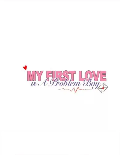 My first love is a problem boy (2019) - Capítulo 4 - Página 4 - LectorTMOo