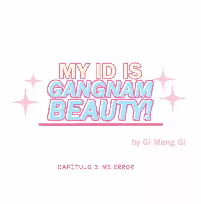 My ID is Gangnam Beauty! (2016) - Capítulo 3 - Página 3 - LectorTMOo