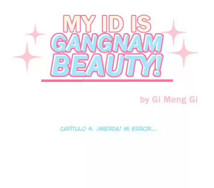My ID is Gangnam Beauty! (2016) - Capítulo 4 - Página 4 - LectorTMOo