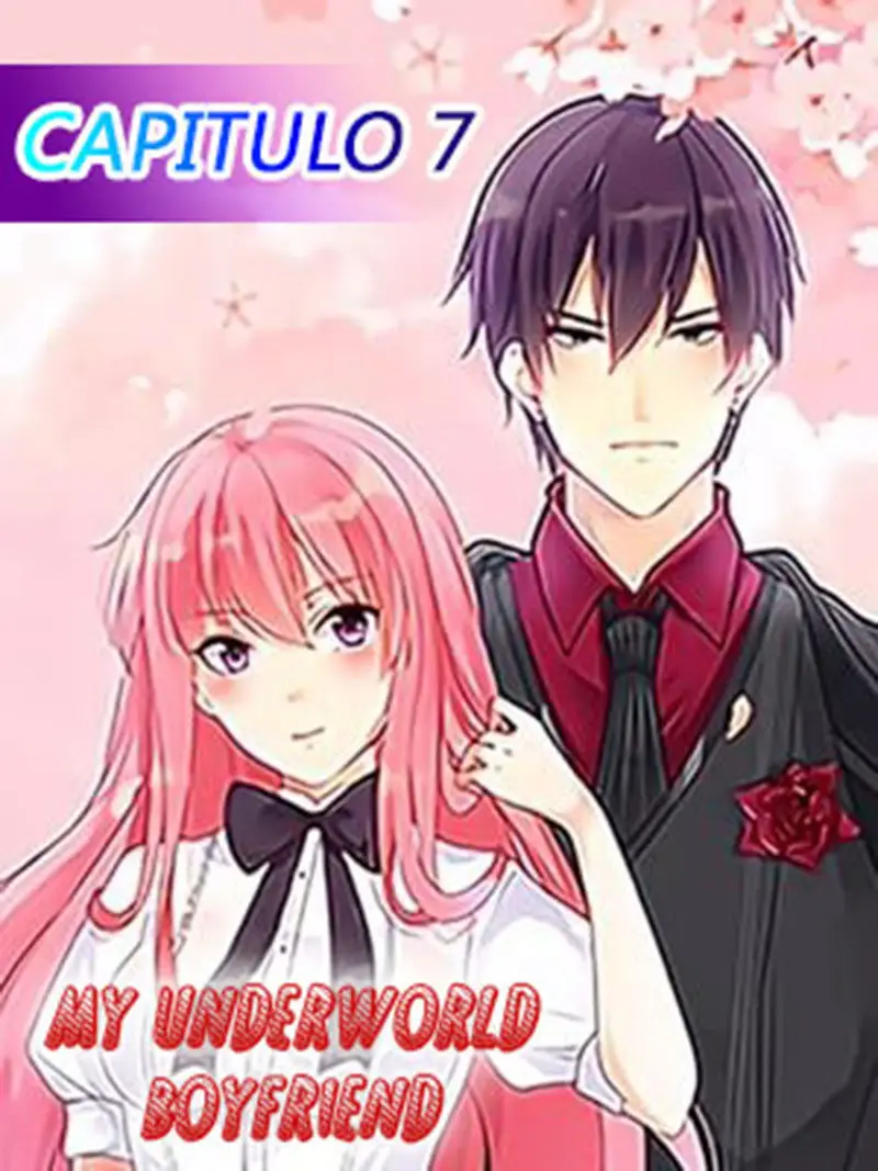 My Underworld Boyfriend (2018) - Capítulo 7 - Página 1 - LectorTMOo