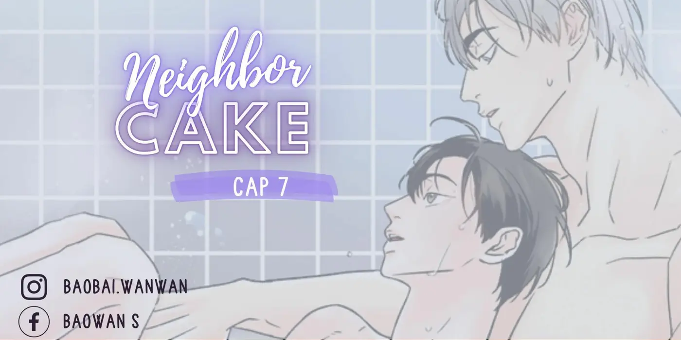 Neighbor cake (2022) - Capítulo 7 - Página 1 - LectorTMOo