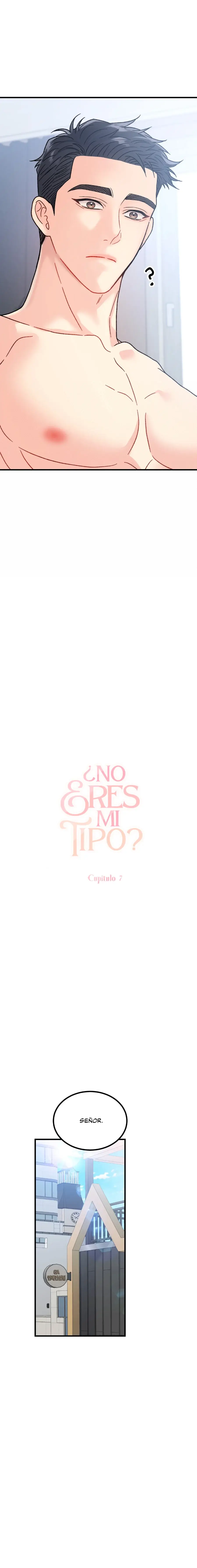 ¿No eres mi tipo? (2023) - Capítulo 7 - Página 5 - LectorTMOo