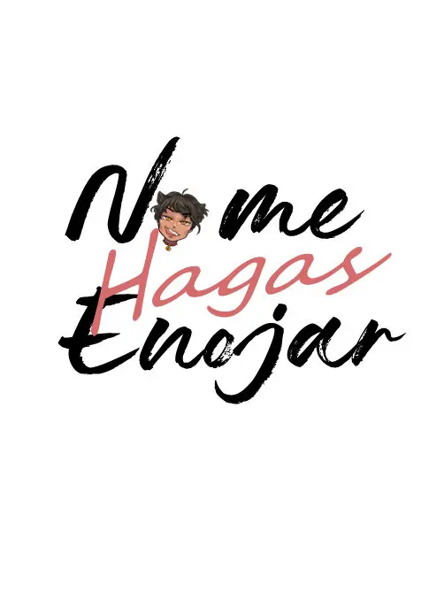 No me Hagas Enojar (2020) - Capítulo 1 - Página 17 - LectorTMOo