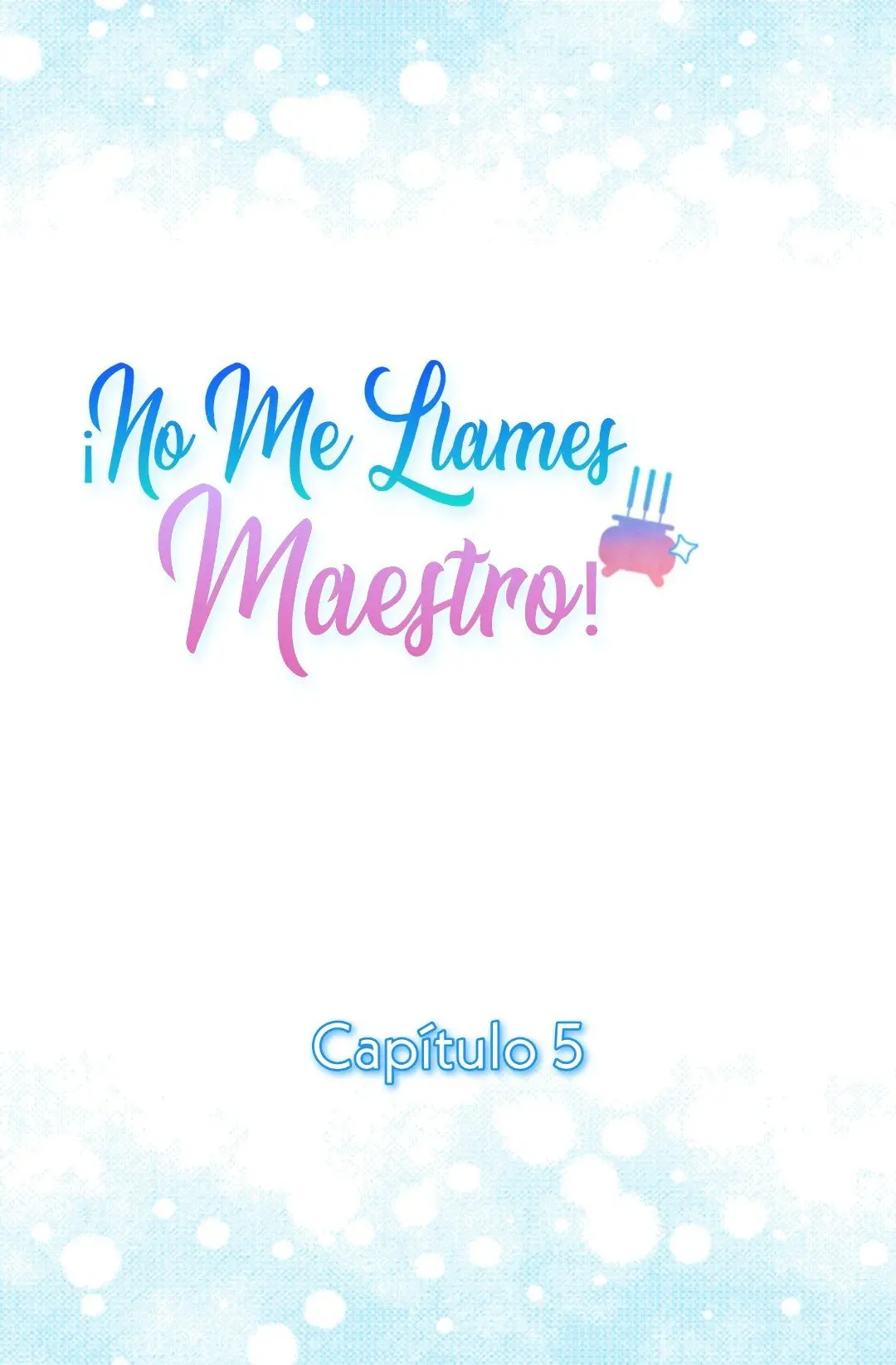 No Me Llames Maestro! (2020) - Capítulo 5 - Página 7 - LectorTMOo