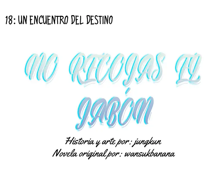 no recojas el jabon (2020) - Capítulo 18 - Página 6 - LectorTMOo