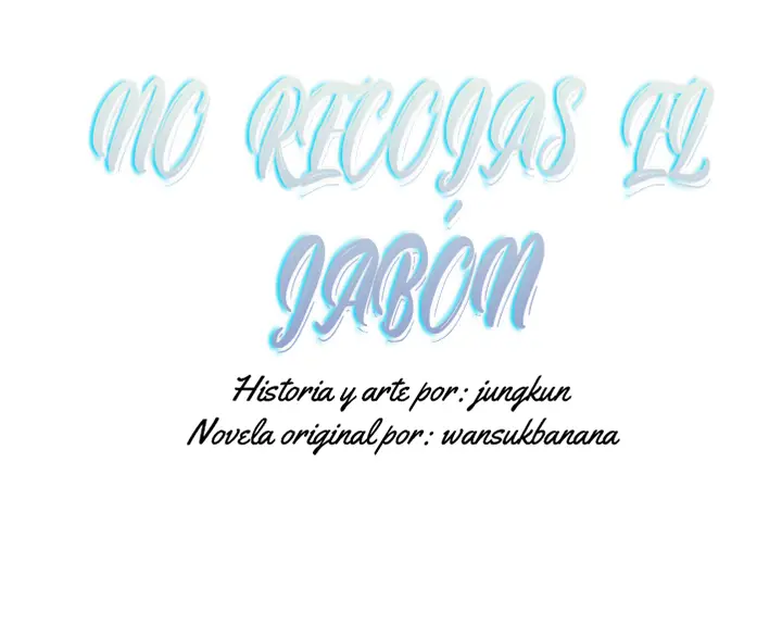 no recojas el jabon (2020) - Capítulo 21 - Página 7 - LectorTMOo