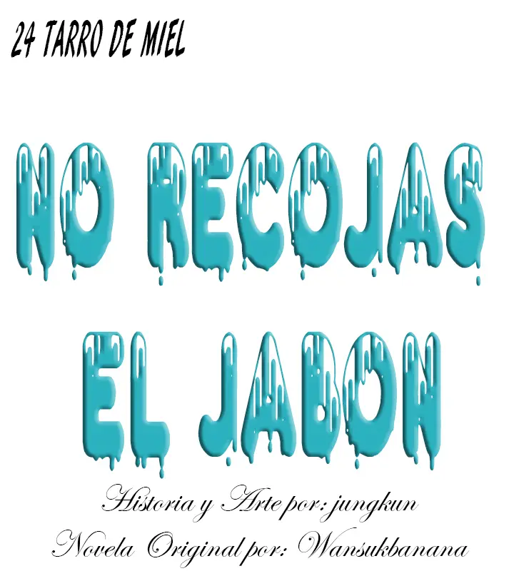no recojas el jabon (2020) - Capítulo 24 - Página 7 - LectorTMOo