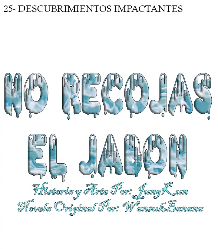 no recojas el jabon (2020) - Capítulo 25 - Página 18 - LectorTMOo