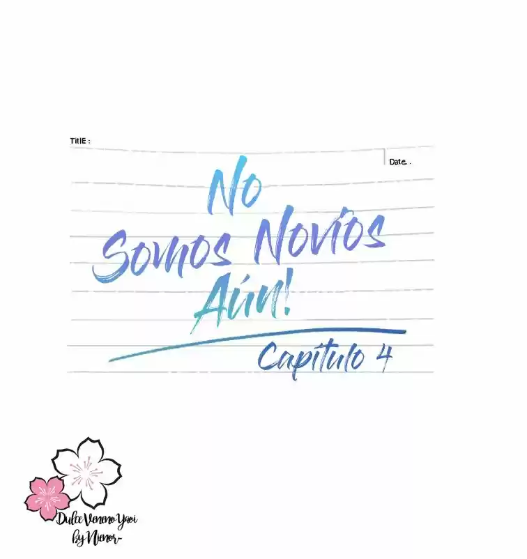 No Somos Novios Aún (2016) - Capítulo 4 - Página 19 - LectorTMOo