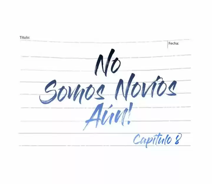 No Somos Novios Aún (2016) - Capítulo 8 - Página 20 - LectorTMOo