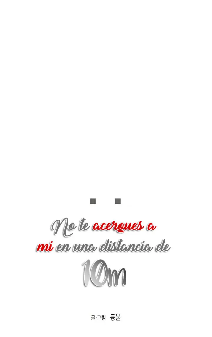 no te acerques a mi a una distancia de 10m (2019) - Capítulo 4 - Página 7 - LectorTMOo