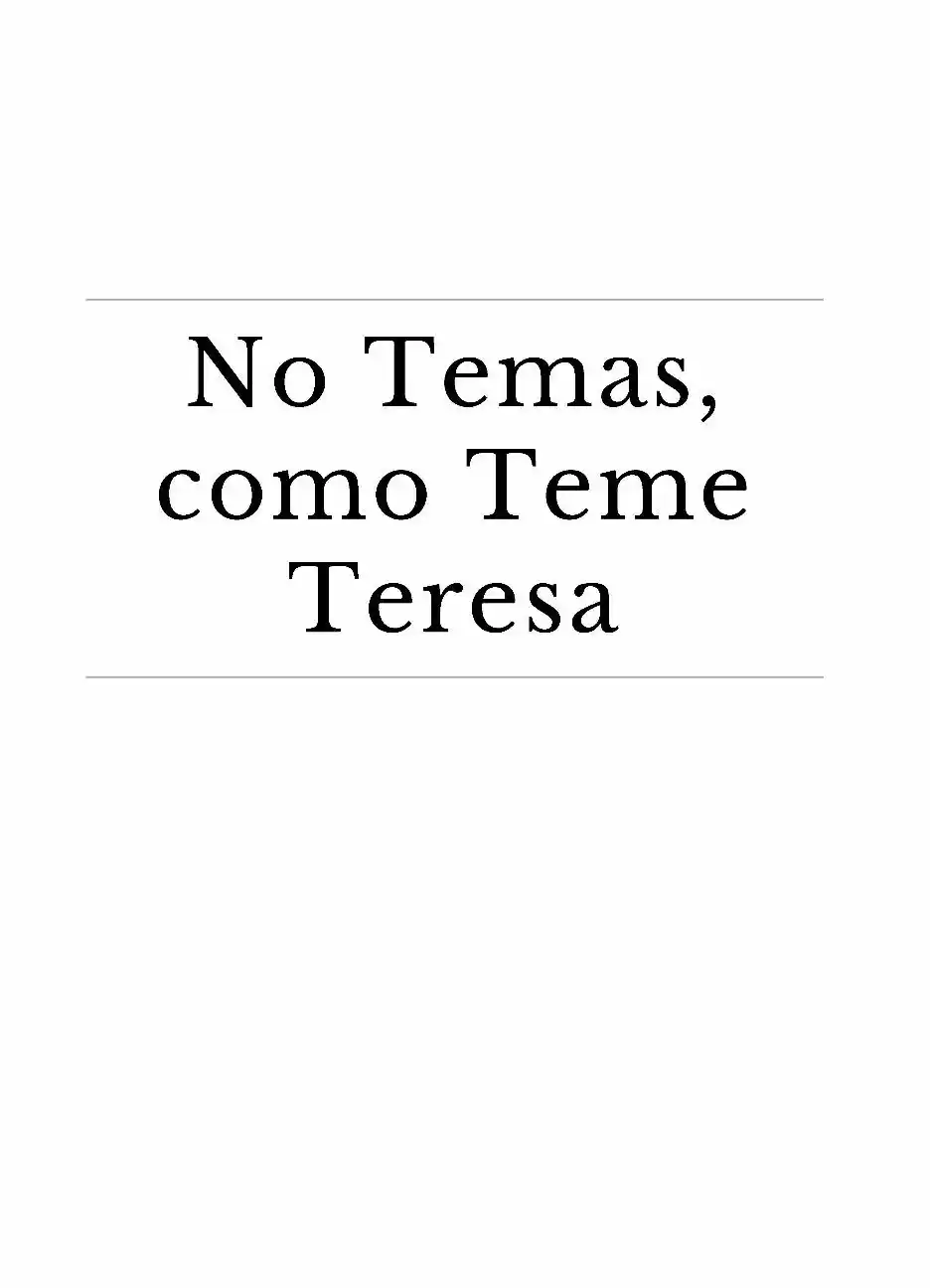 No Temas, como Teme Teresa (2017) - Capítulo 1 - Página 2 - LectorTMOo