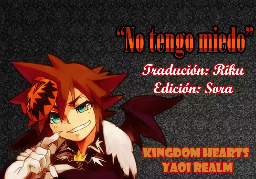 No tengo miedo [Riku x Sora] (2015) - Capítulo 1 - Página 11 - LectorTMOo
