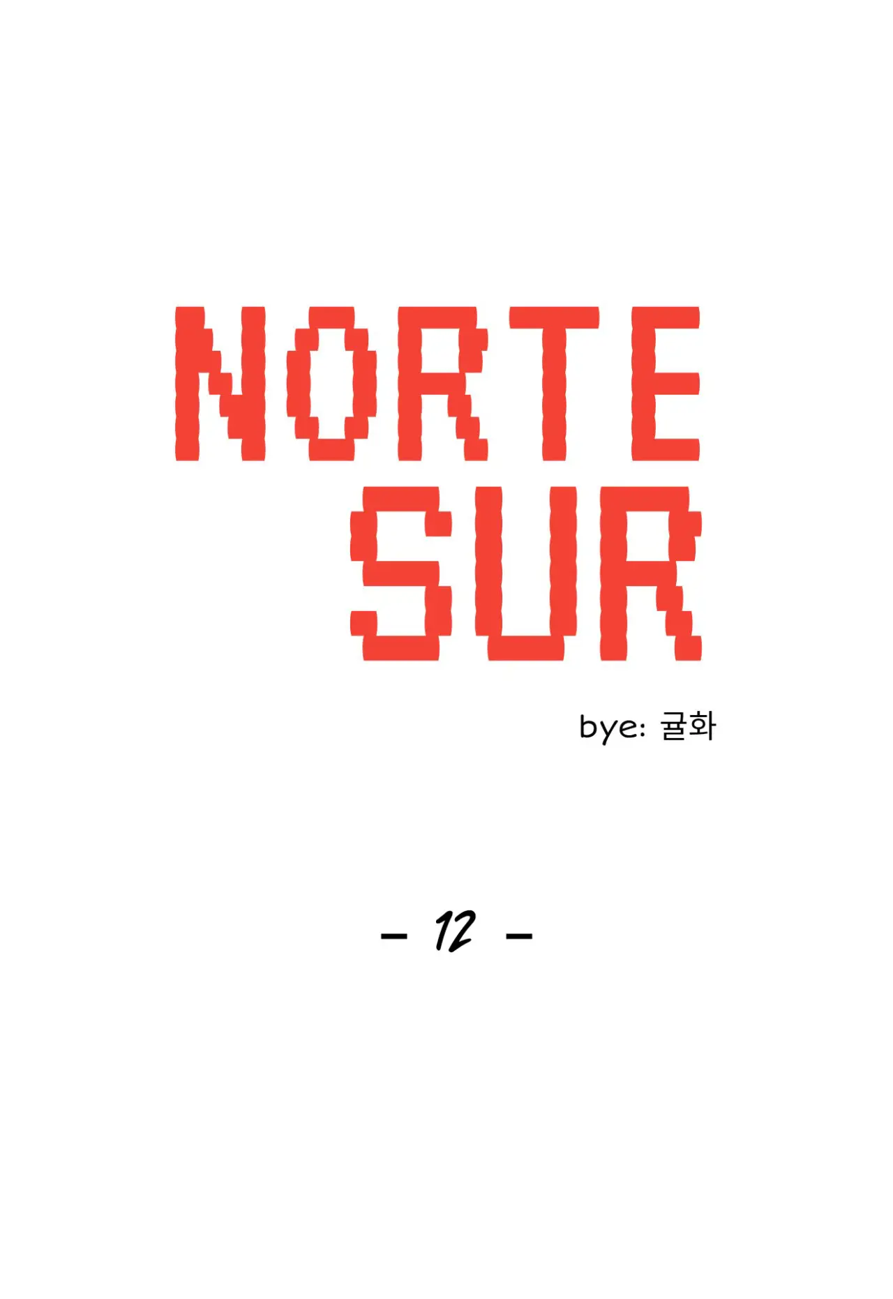 Norte Sur (2021) - Capítulo 12 - Página 7 - LectorTMOo