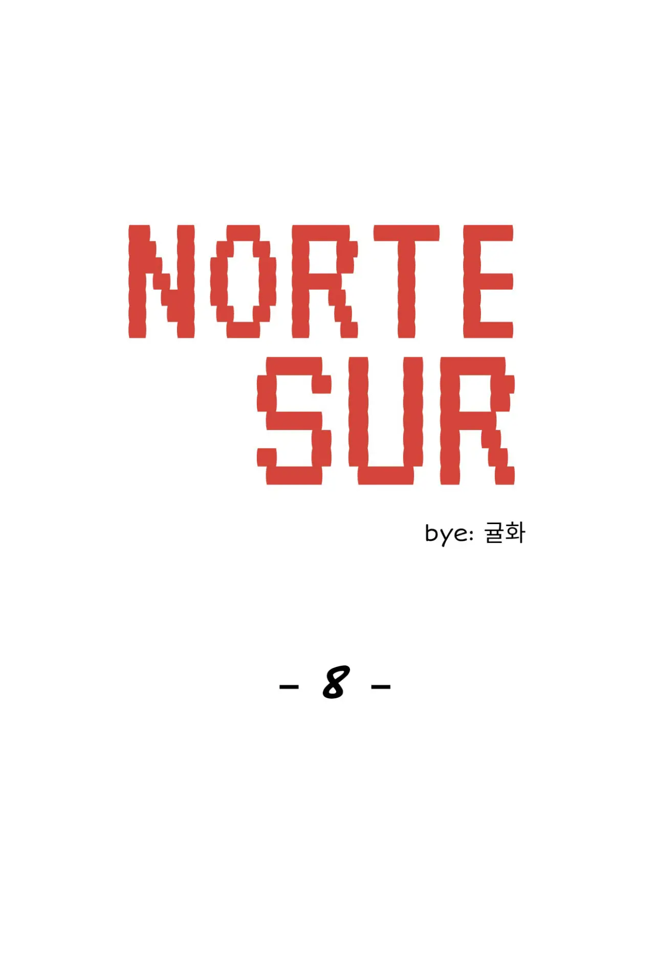 Norte Sur (2021) - Capítulo 8 - Página 10 - LectorTMOo