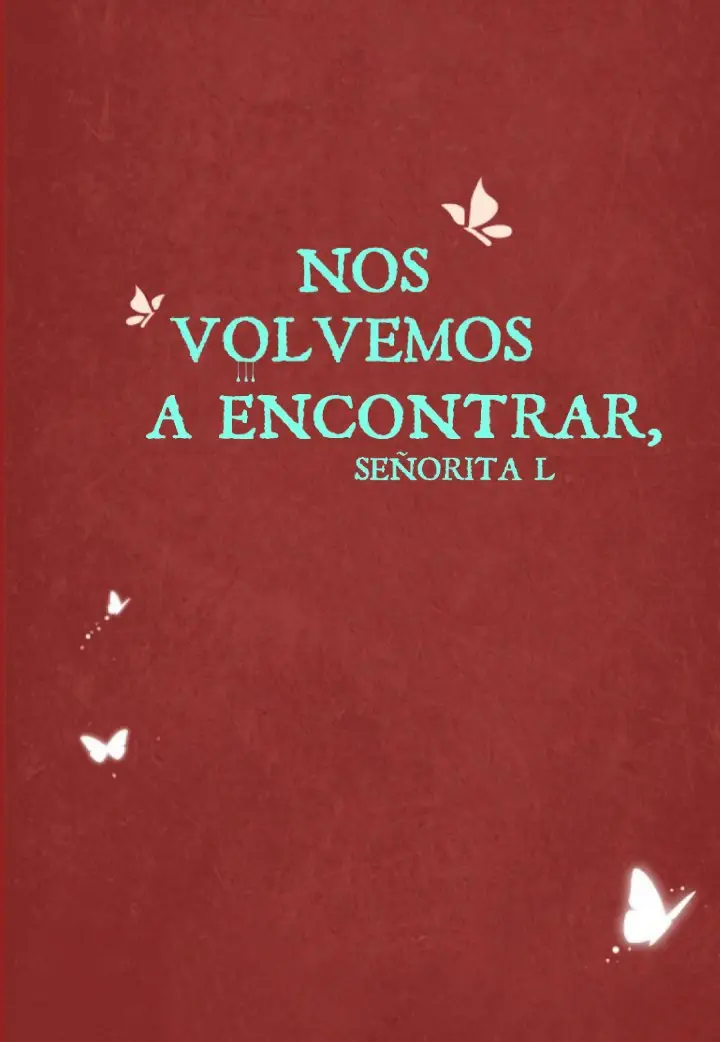 Nos Volvemos A Encontrar, Señorita Lou (2020) - Capítulo 1.1 - Página 12 - LectorTMOo