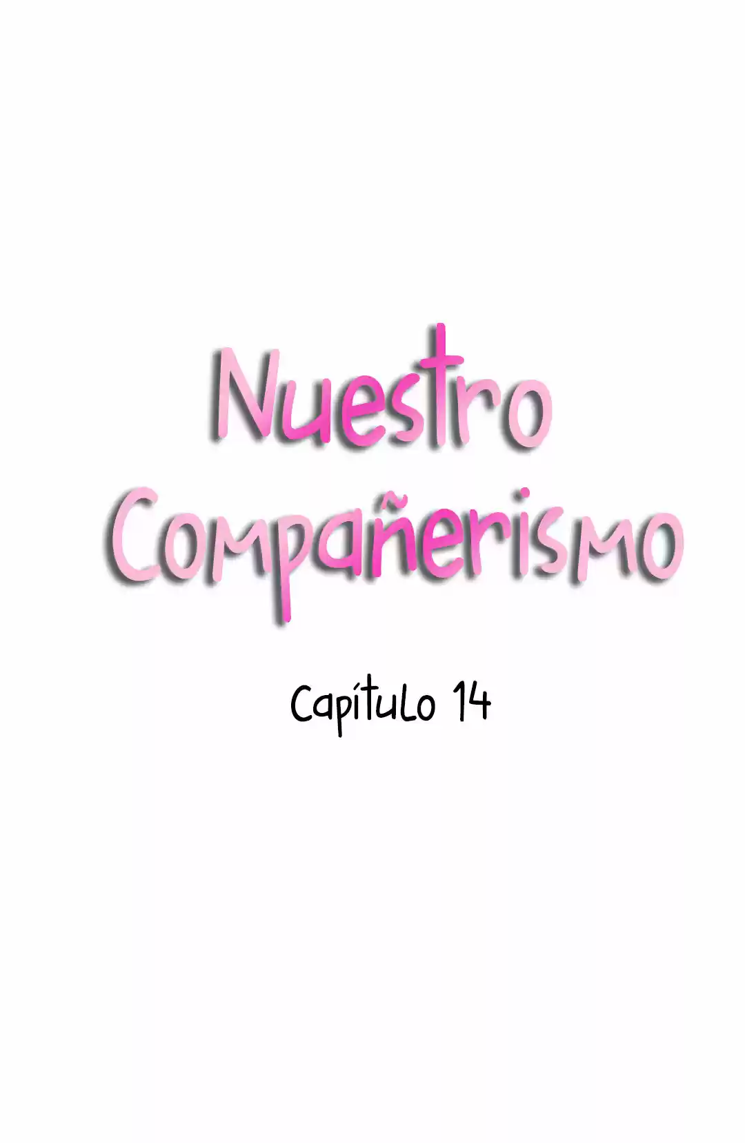 Nuestro compañerismo (2019) - Capítulo 14 - Página 16 - LectorTMOo