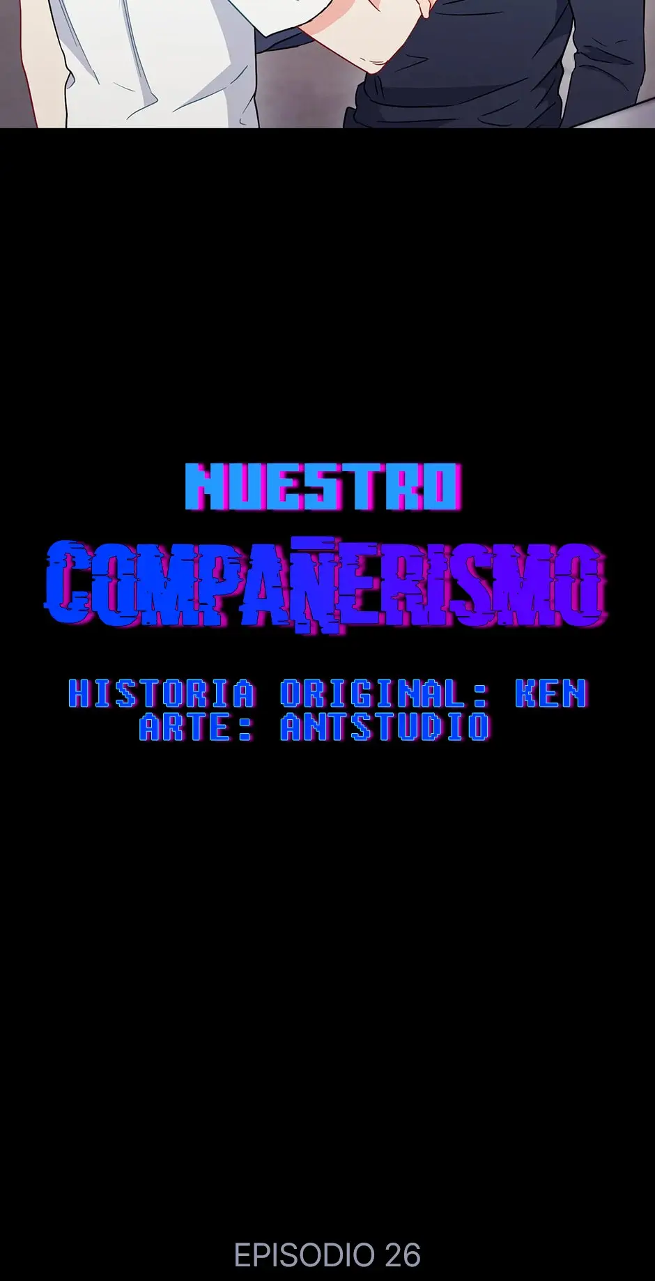 Nuestro compañerismo (2019) - Capítulo 26 - Página 4 - LectorTMOo
