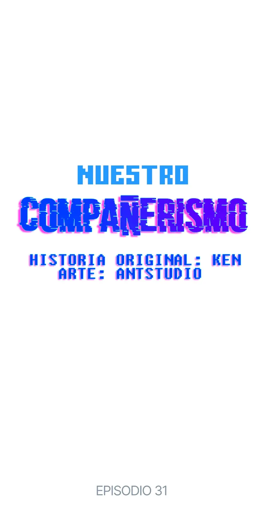 Nuestro compañerismo (2019) - Capítulo 31 - Página 3 - LectorTMOo