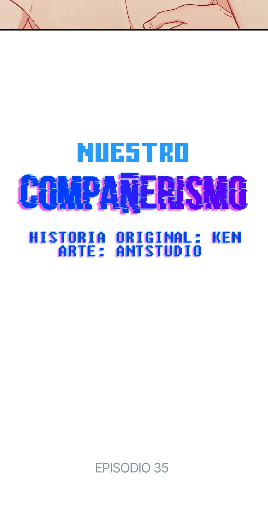 Nuestro compañerismo (2019) - Capítulo 35 - Página 4 - LectorTMOo