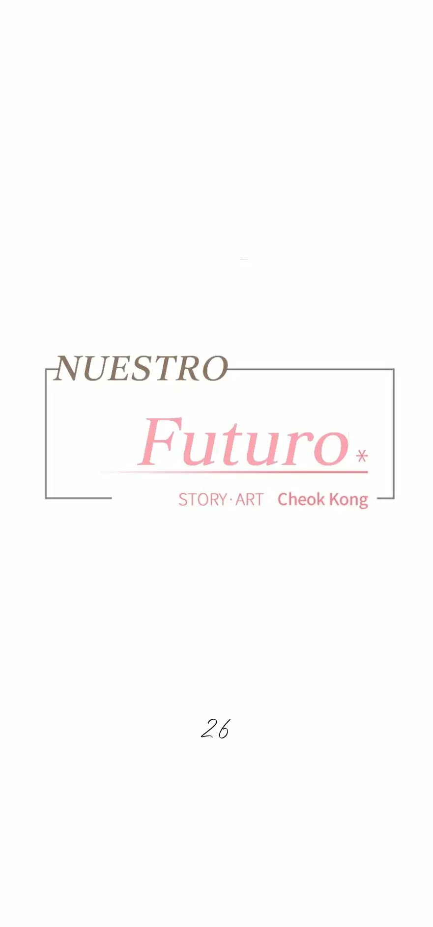 Nuestro Futuro (2020) - Capítulo 26 - Página 5 - LectorTMOo