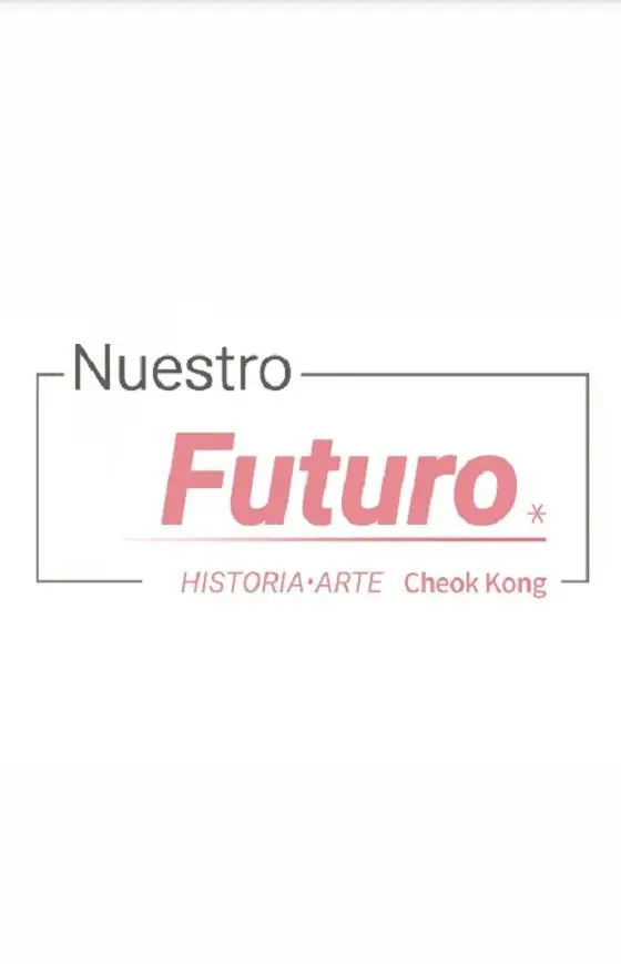Nuestro Futuro (2020) - Capítulo 4 - Página 34 - LectorTMOo