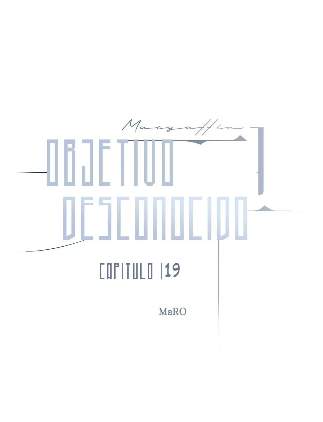 Objetivo Desconocido (MacGuffin) (2023) - Capítulo 19 - Página 16 - LectorTMOo